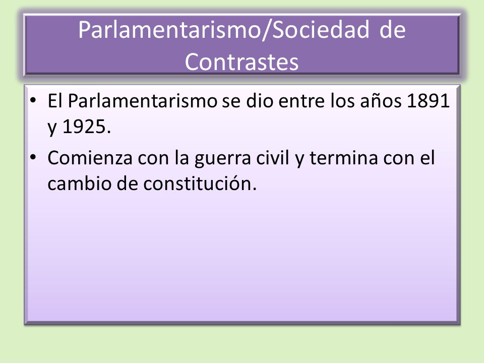 Parlamentarismo/Sociedad de Contrastes