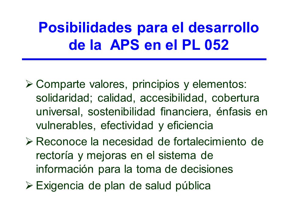 Posibilidades para el desarrollo de la APS en el PL 052