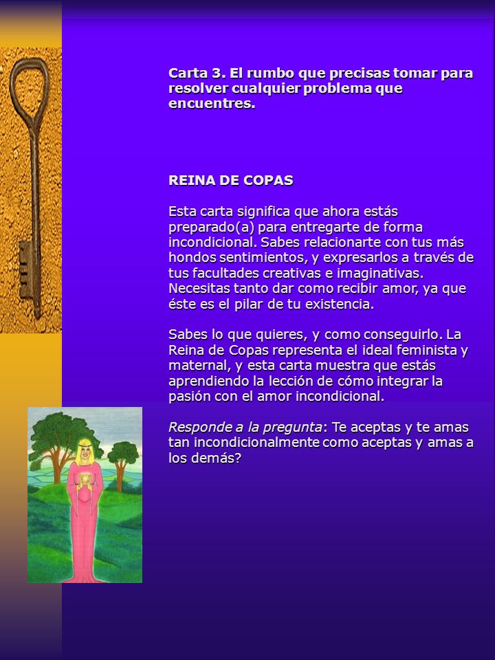 Carta 3. El rumbo que precisas tomar para resolver cualquier problema que encuentres.