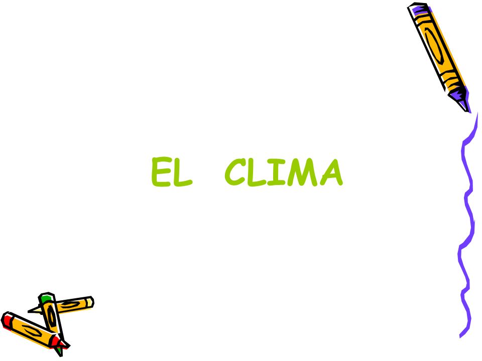 EL CLIMA