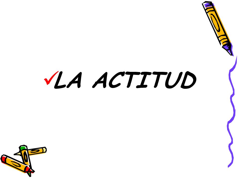 LA ACTITUD