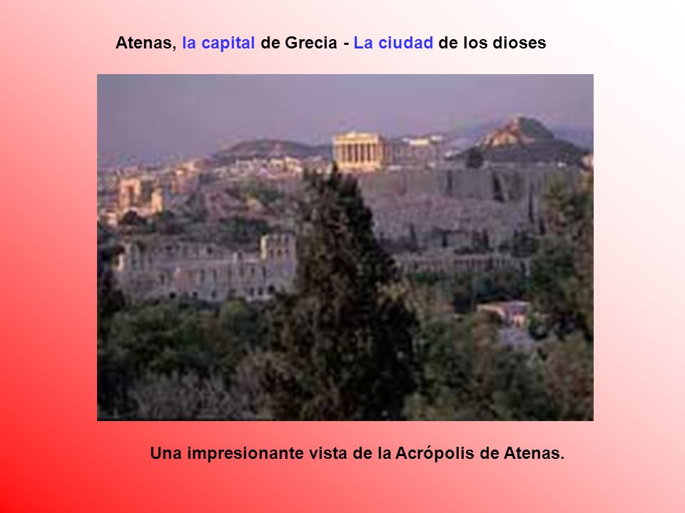 Atenas, la capital de Grecia - La ciudad de los dioses