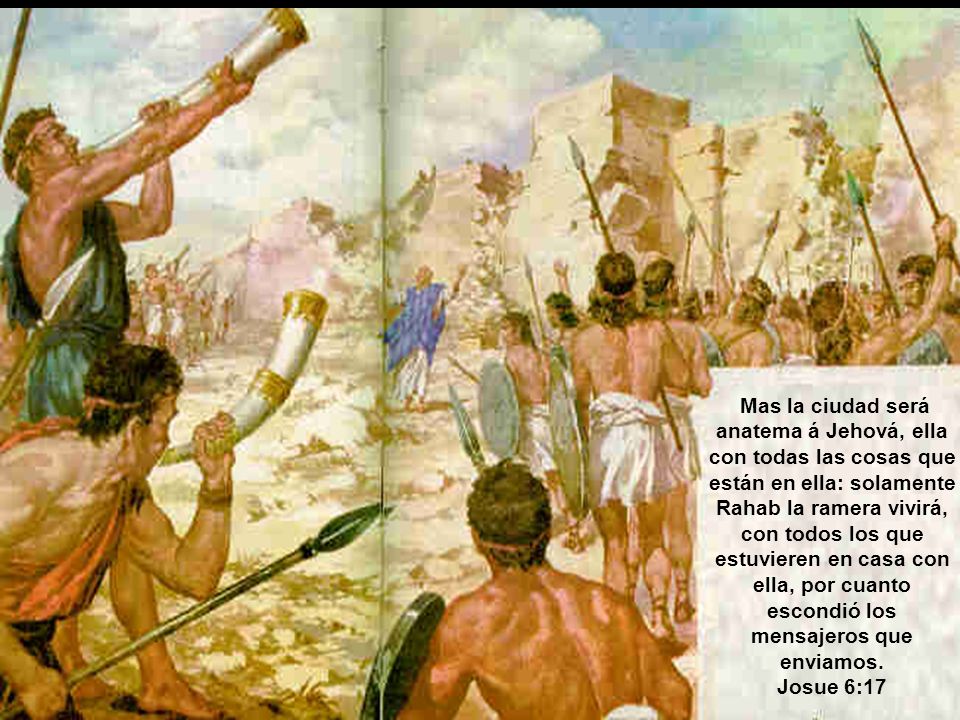 Mas la ciudad será anatema á Jehová, ella con todas las cosas que están en ella: solamente Rahab la ramera vivirá, con todos los que estuvieren en casa con ella, por cuanto escondió los mensajeros que enviamos.