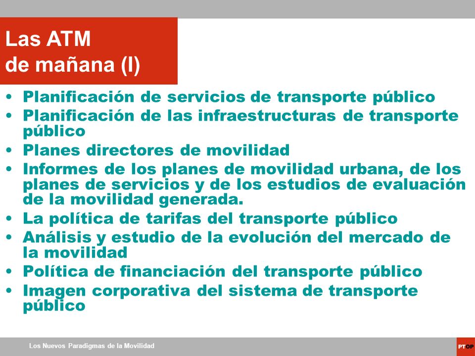 Las ATM de mañana (I) Planificación de servicios de transporte público