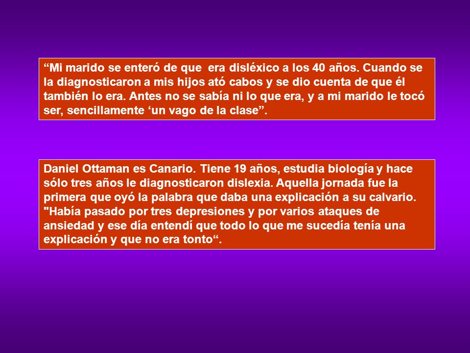 Mi marido se enteró de que era disléxico a los 40 años