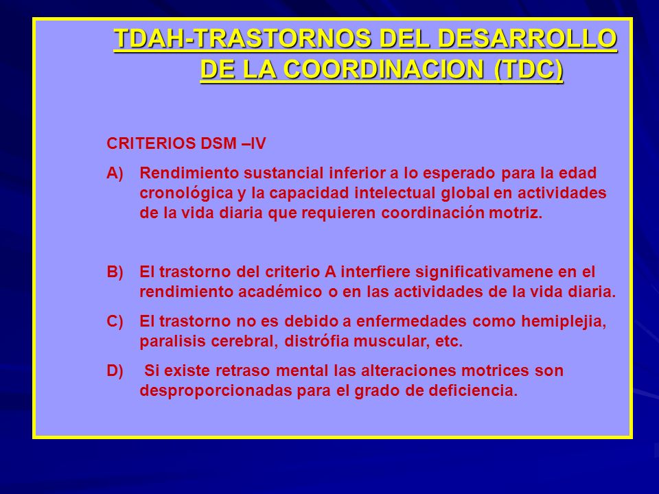 TDAH-TRASTORNOS DEL DESARROLLO DE LA COORDINACION (TDC)