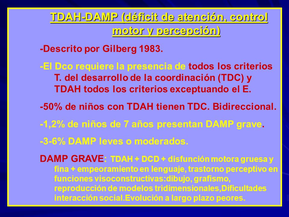 TDAH-DAMP (déficit de atención, control motor y percepción)