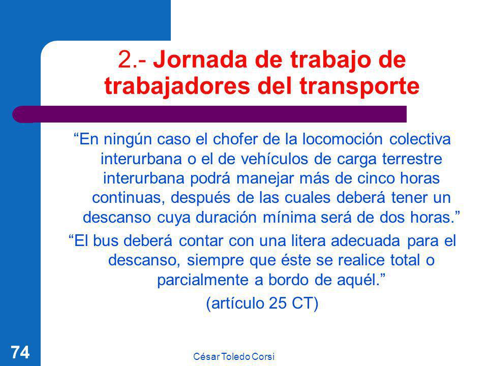 2.- Jornada de trabajo de trabajadores del transporte