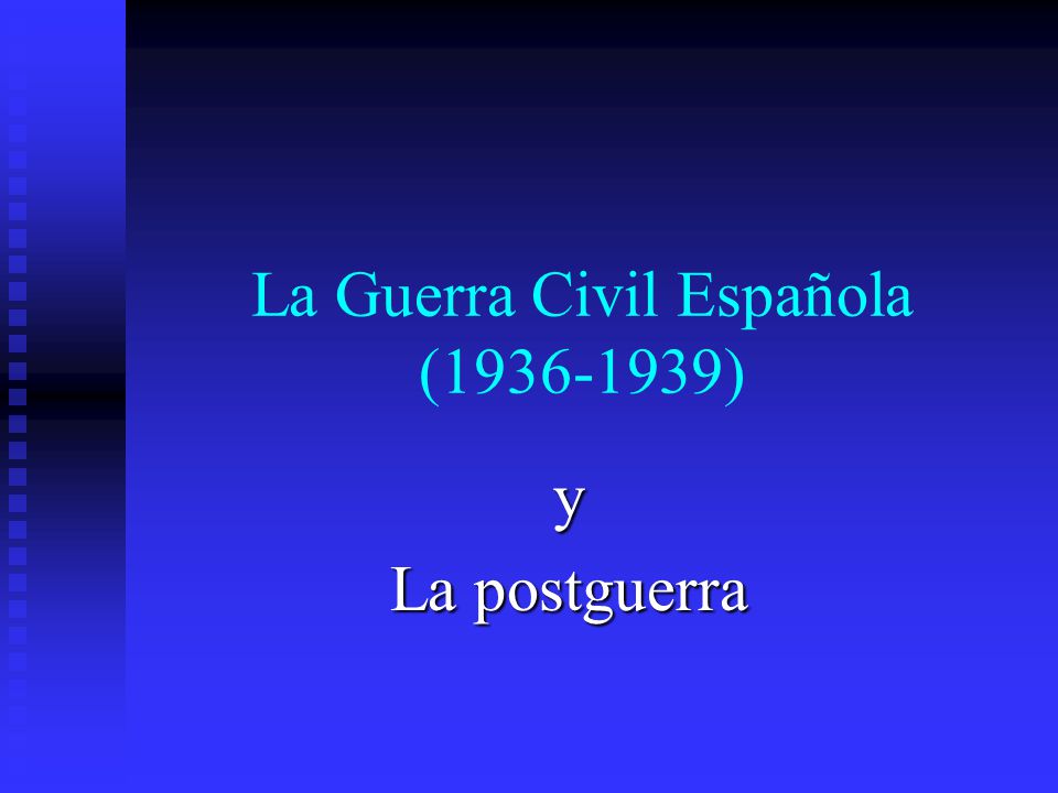 La Guerra Civil Española ( )