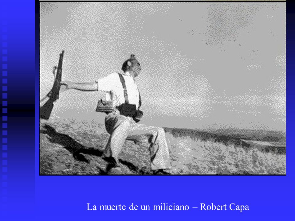 La muerte de un miliciano – Robert Capa