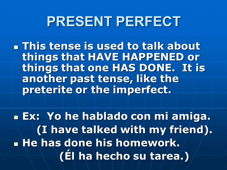 PRESENT PERFECT