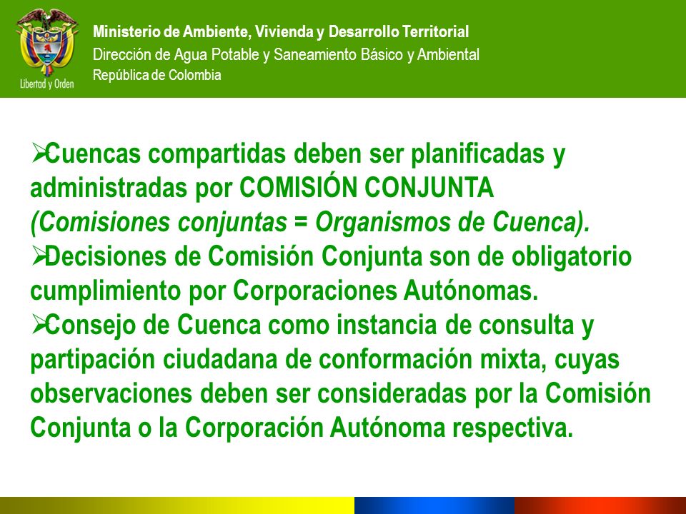 (Comisiones conjuntas = Organismos de Cuenca).