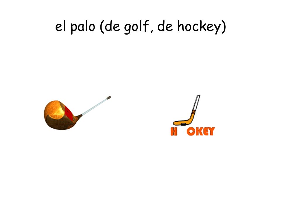 el palo (de golf, de hockey)