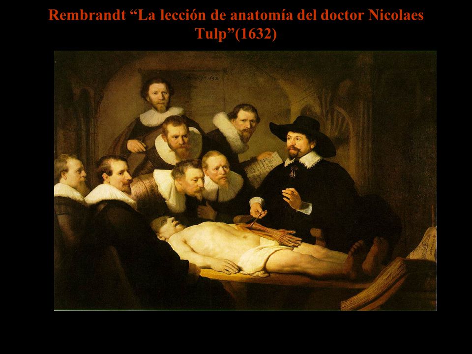 Rembrandt La lección de anatomía del doctor Nicolaes Tulp (1632)