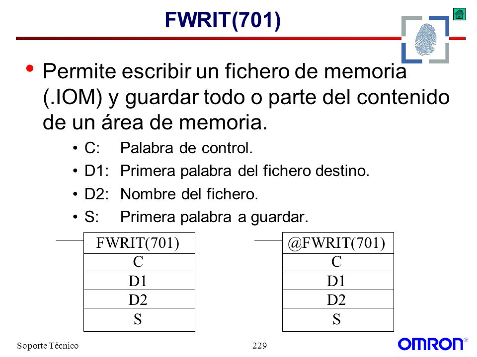 FWRIT(701) Permite escribir un fichero de memoria (.IOM) y guardar todo o parte del contenido de un área de memoria.