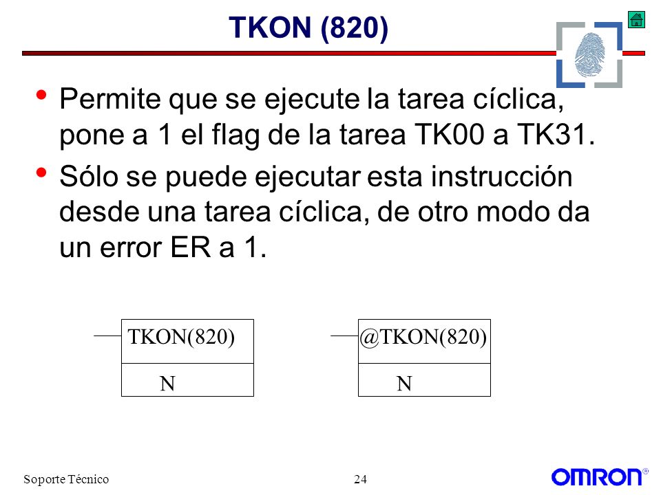 TKON (820) Permite que se ejecute la tarea cíclica, pone a 1 el flag de la tarea TK00 a TK31.