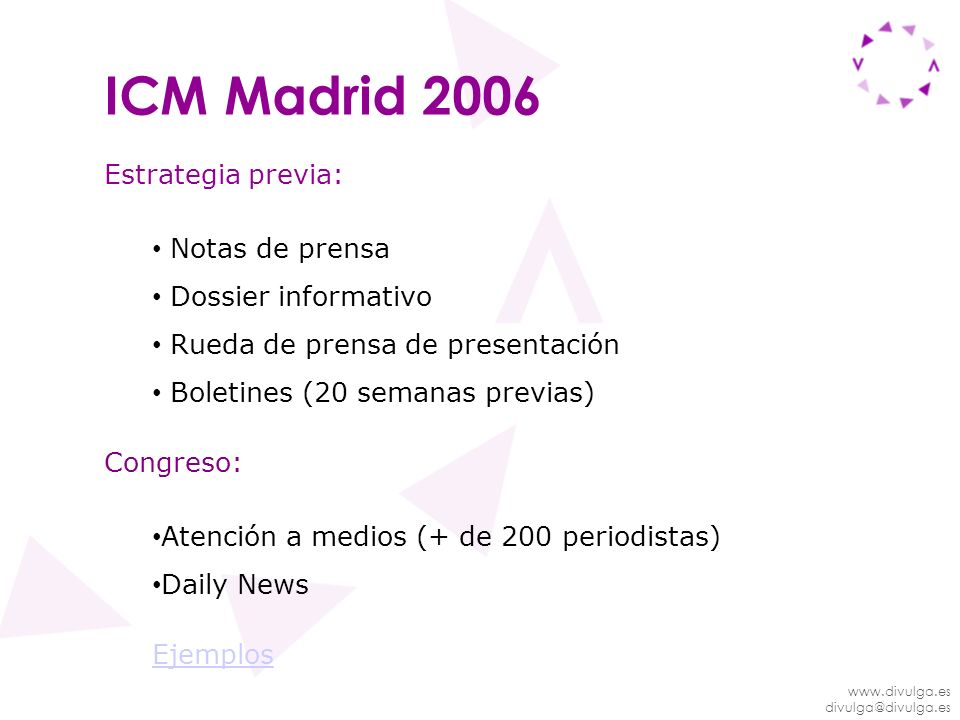 ICM Madrid 2006 Estrategia previa: Notas de prensa Dossier informativo