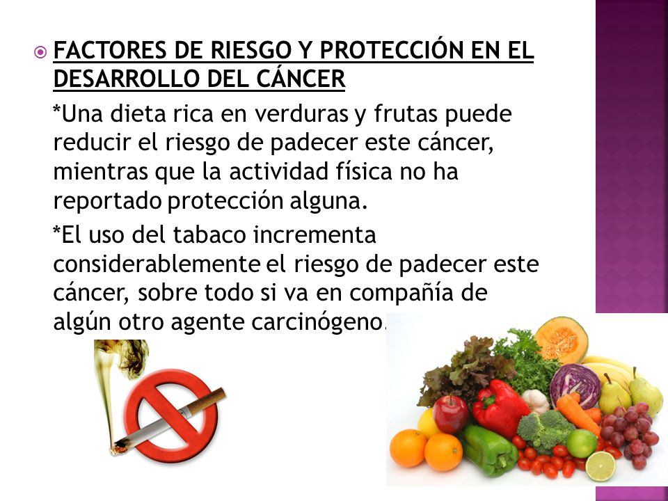 FACTORES DE RIESGO Y PROTECCIÓN EN EL DESARROLLO DEL CÁNCER