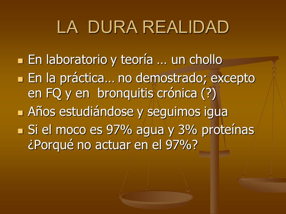 LA DURA REALIDAD En laboratorio y teoría … un chollo