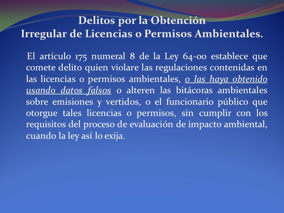 Delitos por la Obtención Irregular de Licencias o Permisos Ambientales.