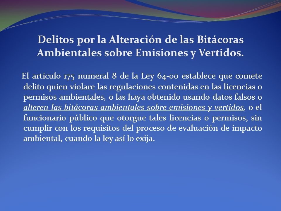Delitos por la Alteración de las Bitácoras Ambientales sobre Emisiones y Vertidos.