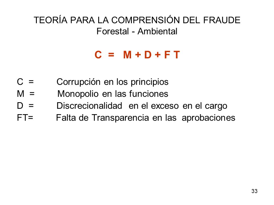 TEORÍA PARA LA COMPRENSIÓN DEL FRAUDE Forestal - Ambiental