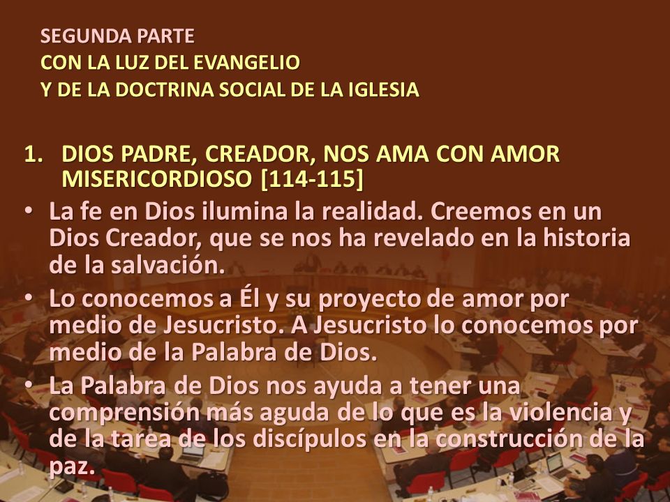 SEGUNDA PARTE CON LA LUZ DEL EVANGELIO Y DE LA DOCTRINA SOCIAL DE LA IGLESIA