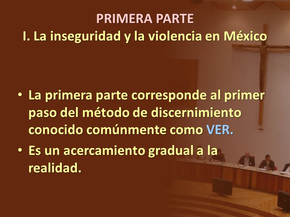 PRIMERA PARTE I. La inseguridad y la violencia en México