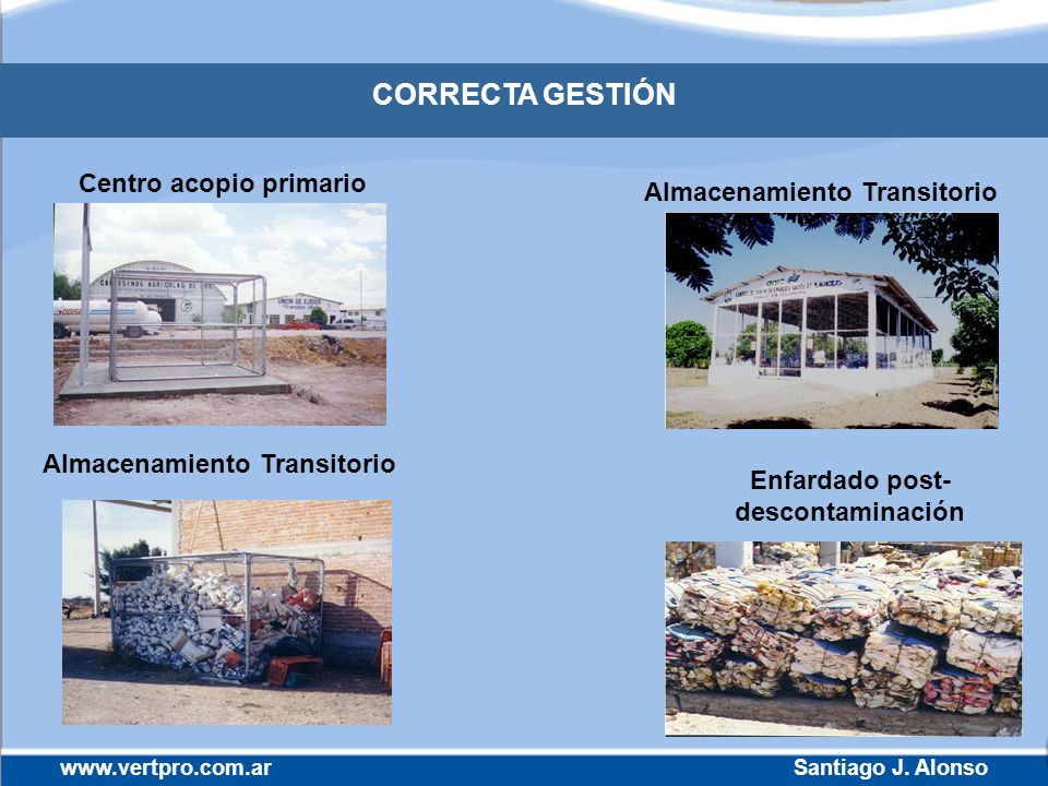 CORRECTA GESTIÓN Centro acopio primario Almacenamiento Transitorio