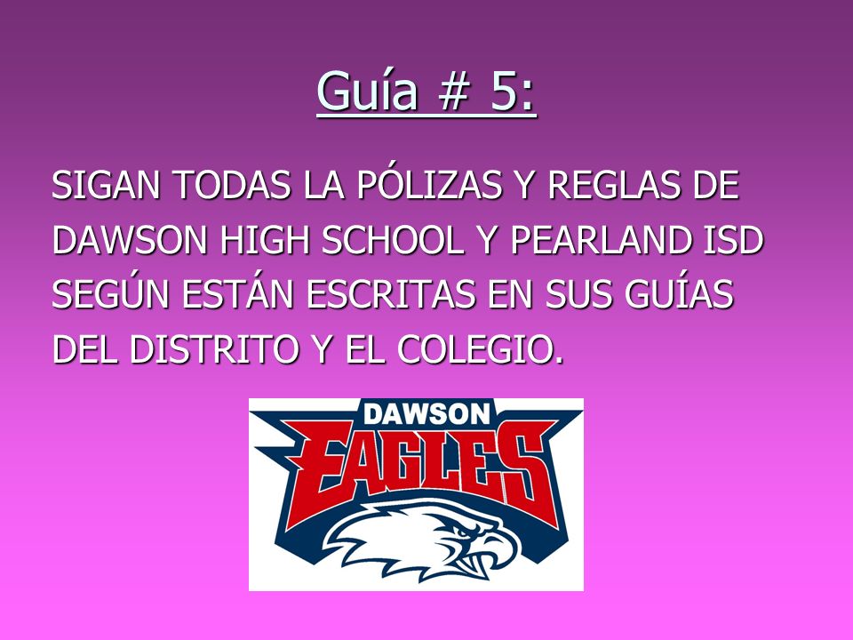 Guía # 5: SIGAN TODAS LA PÓLIZAS Y REGLAS DE