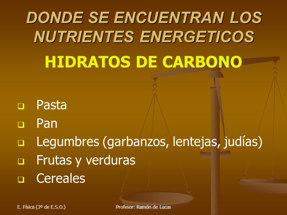 DONDE SE ENCUENTRAN LOS NUTRIENTES ENERGETICOS