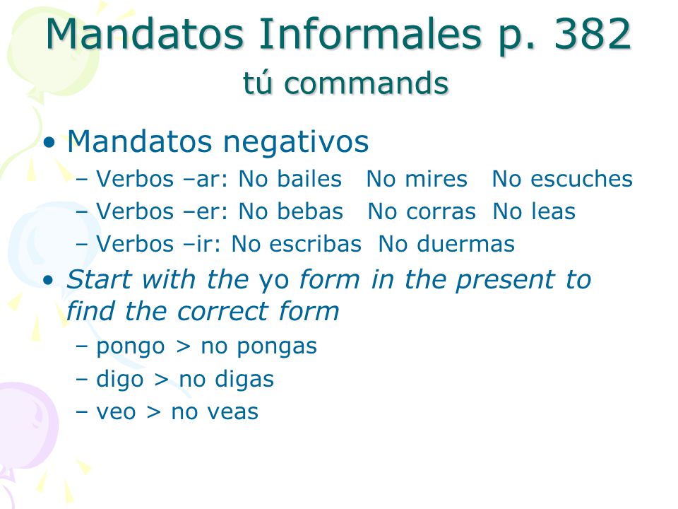 Mandatos Informales p. 382 tú commands
