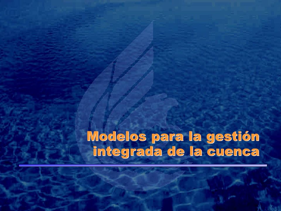 LA GESTIÓN INTEGRADA REQUIERE DE INSTRUMENTOS NORMATIVOS REGLAMENTO DE LA CUENCA