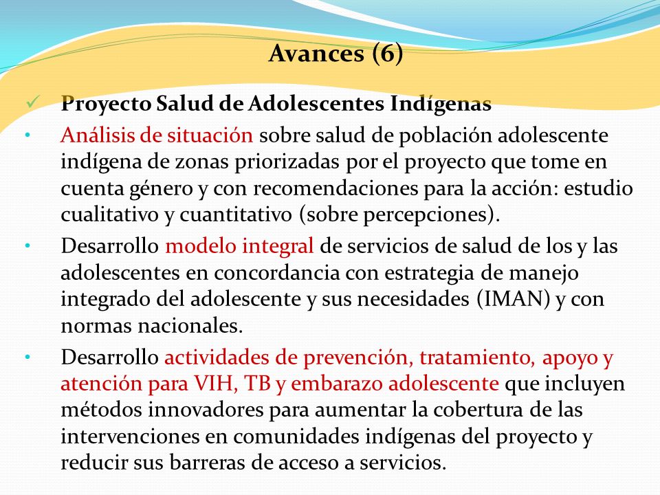 Avances (6) Proyecto Salud de Adolescentes Indígenas