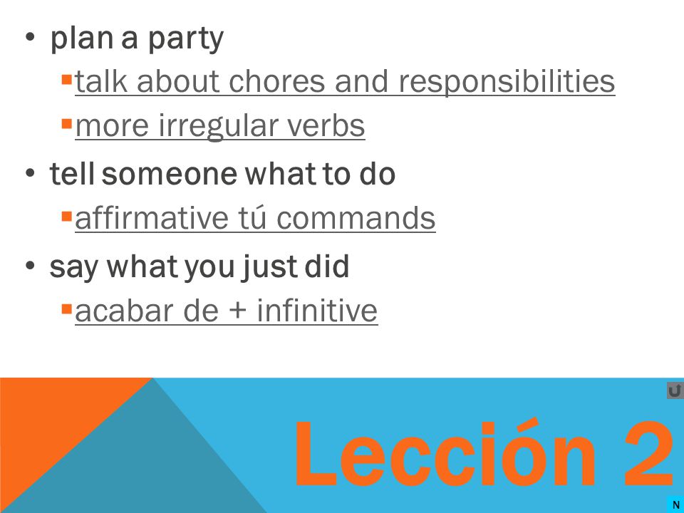 Lección 2 plan a party talk about chores and responsibilities