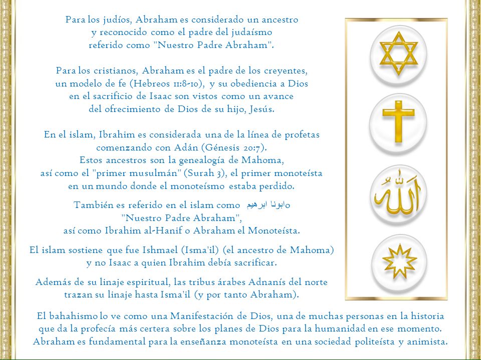 Para los judíos, Abraham es considerado un ancestro