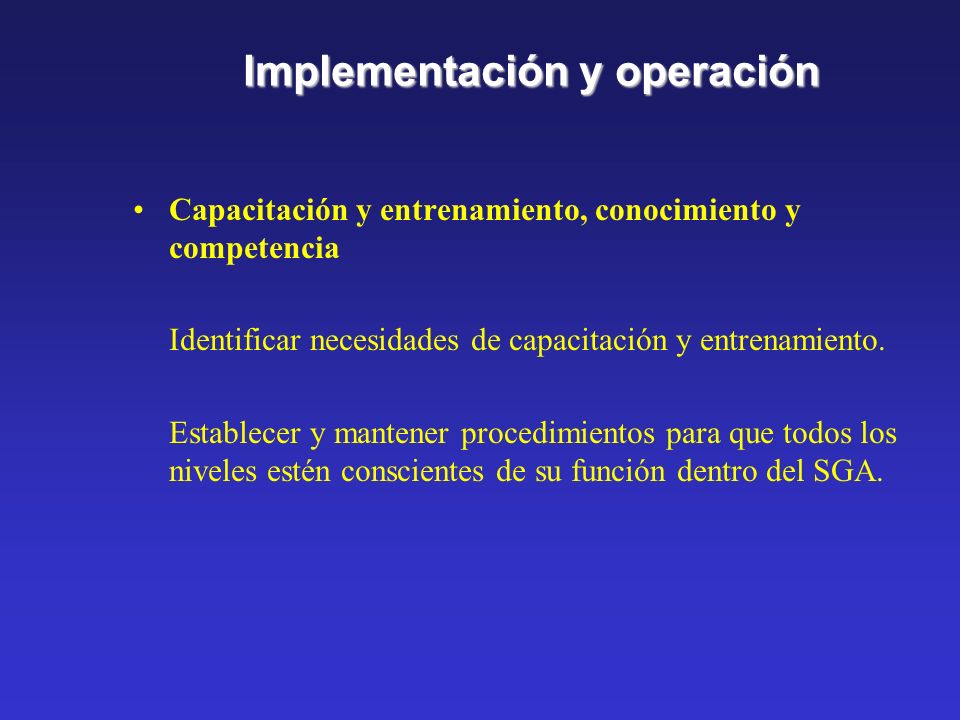 Implementación y operación