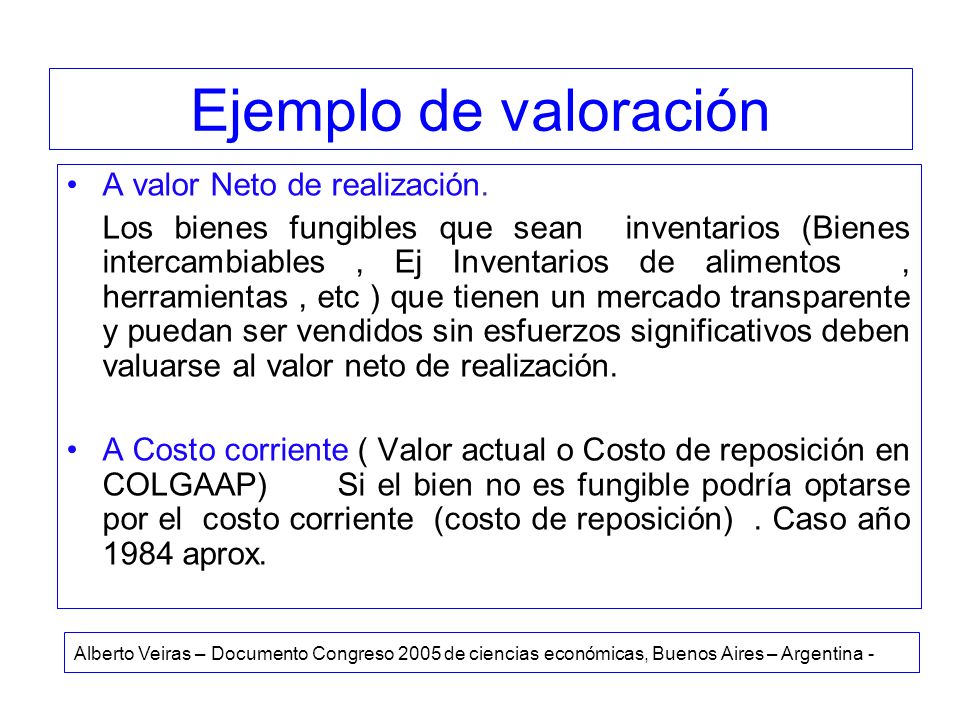Ejemplo de valoración A valor Neto de realización.