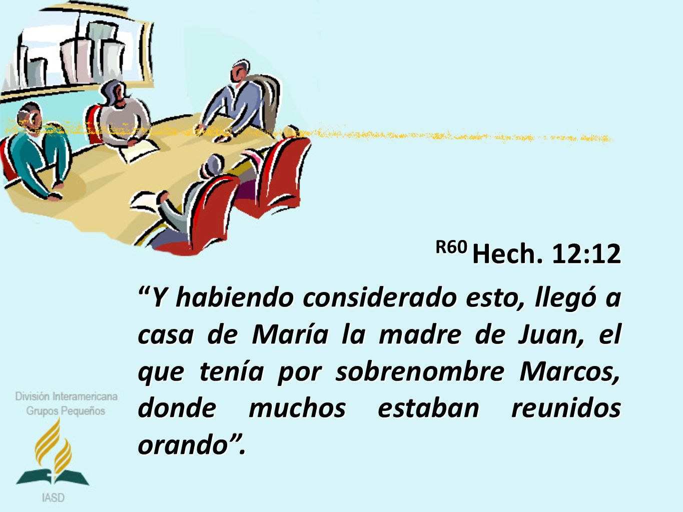 R60 Hech. 12:12
