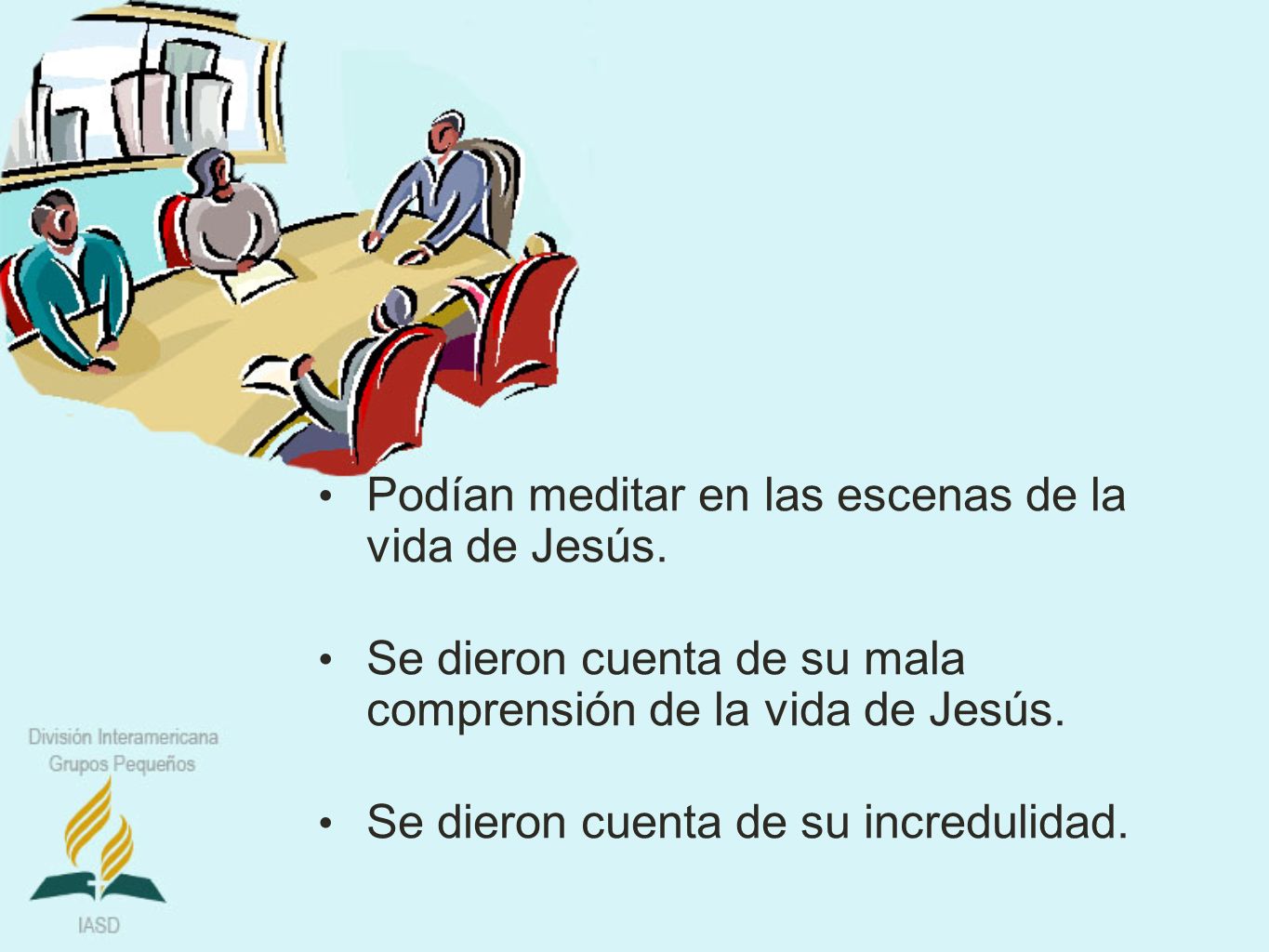 Podían meditar en las escenas de la vida de Jesús.
