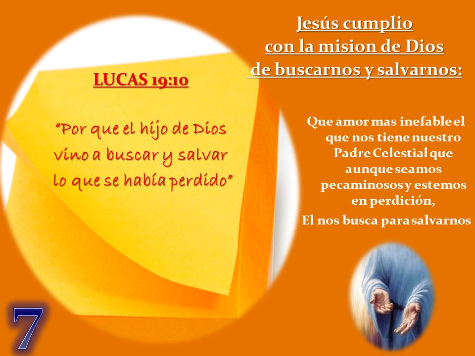 7 Por que el hijo de Dios vino a buscar y salvar