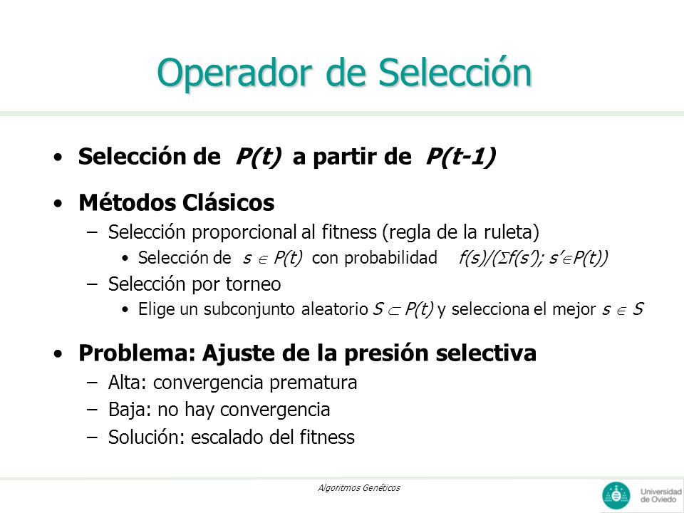 Operador de Selección Selección de P(t) a partir de P(t-1)