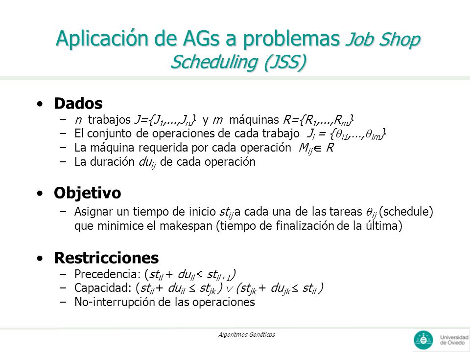 Aplicación de AGs a problemas Job Shop Scheduling (JSS)