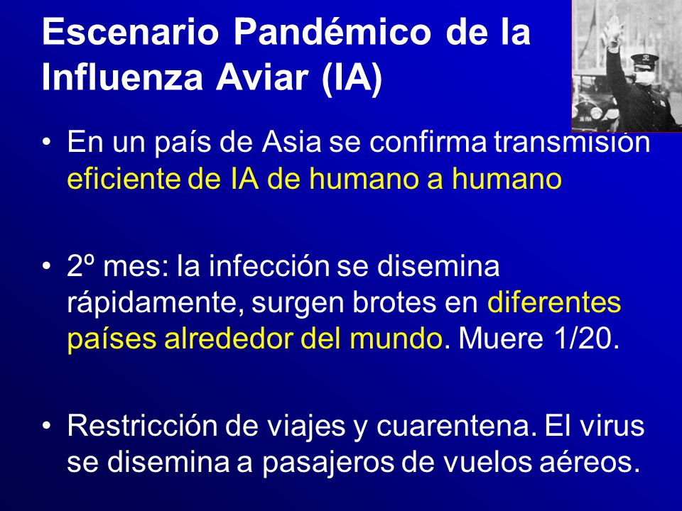 Escenario Pandémico de la Influenza Aviar (IA)