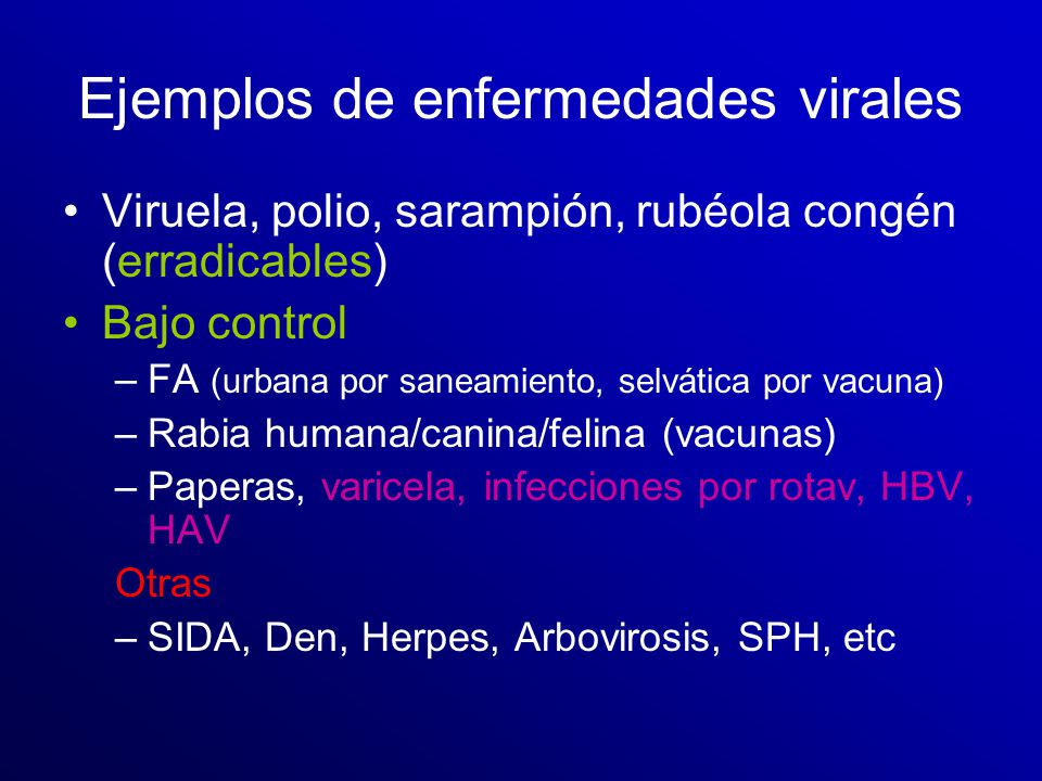 Ejemplos de enfermedades virales