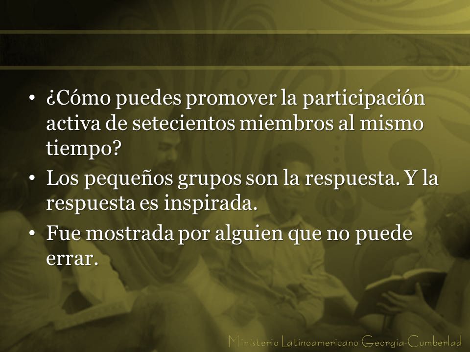 ¿Cómo puedes promover la participación activa de setecientos miembros al mismo tiempo