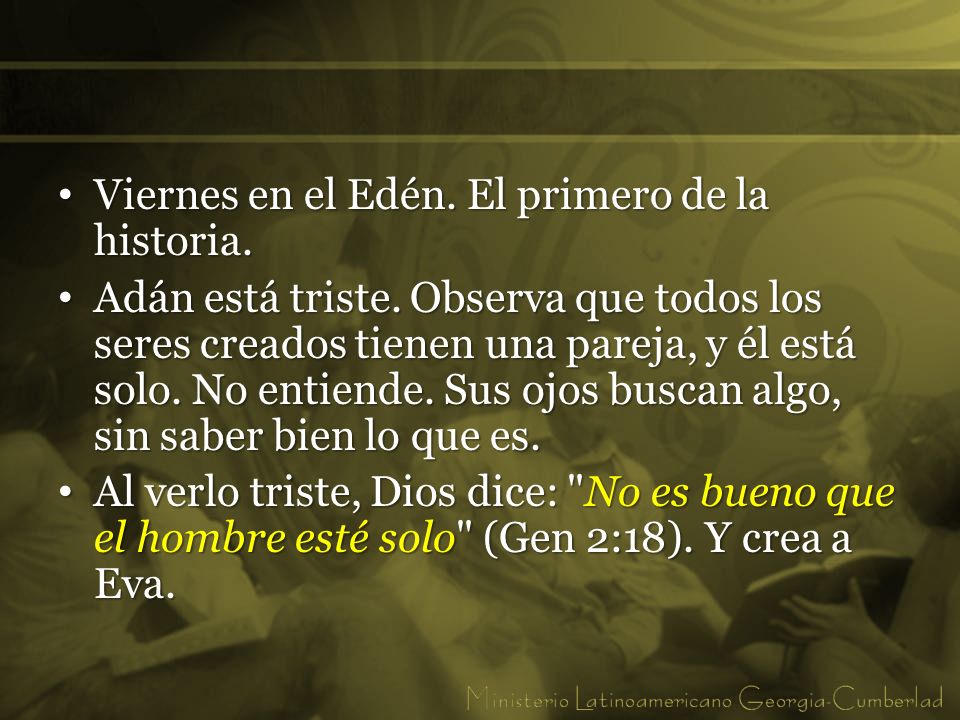 Viernes en el Edén. El primero de la historia.