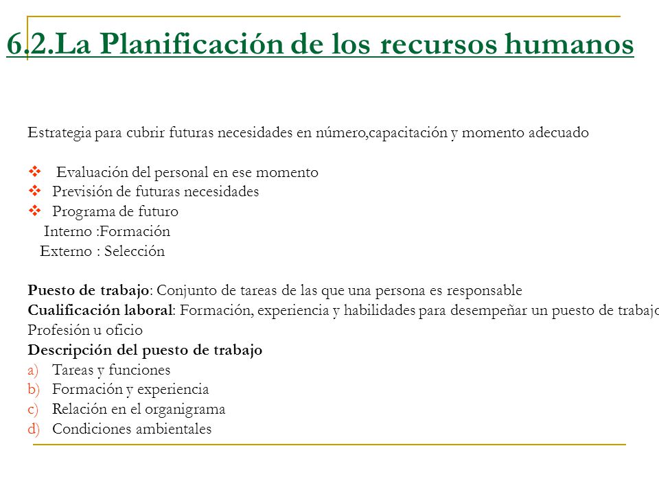 6.2.La Planificación de los recursos humanos