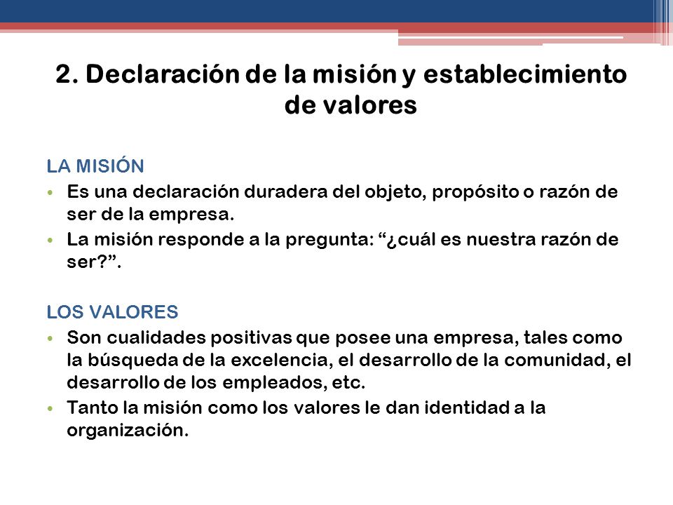 2. Declaración de la misión y establecimiento de valores