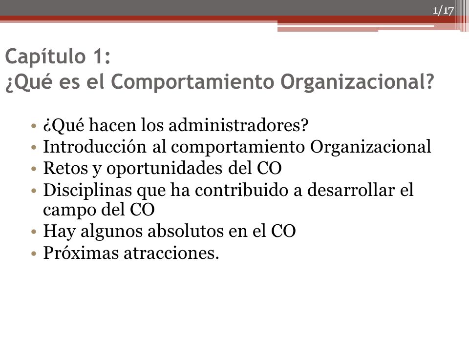 Capítulo 1: ¿Qué es el Comportamiento Organizacional